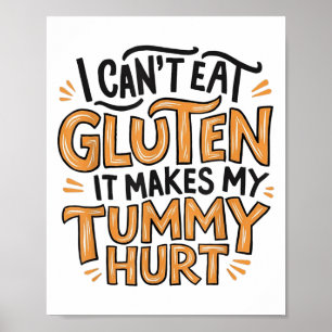 Ik kan geen gluten eten, het maakt mijn buik pijn  poster