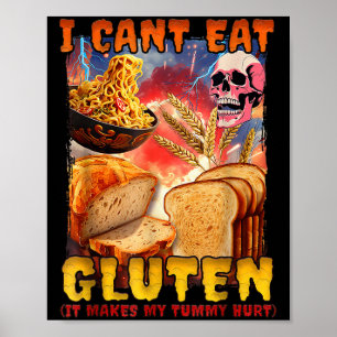 Ik kan geen gluten eten, het maakt mijn buik pijn  poster
