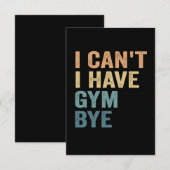 Ik kan geen Gym tot ziens hebben, grappige fitness Bedankkaart (Voorkant / Achterkant)