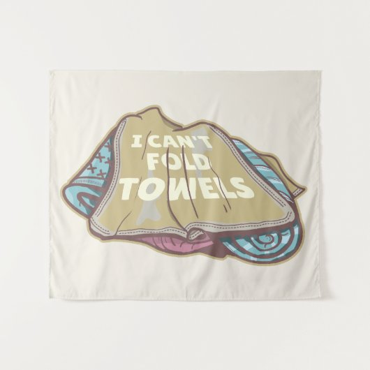 Ik kan geen handdoeken vouwen grappige wasdag wandkleed (Voorkant (horizontaal))