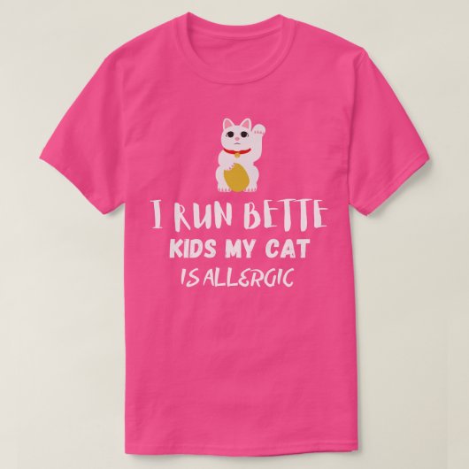Ik kan geen Kinderen hebben... Mijn katje is aller T-shirt (Design voorkant)