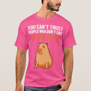 Ik kan geen mensen vertrouwen die niet van Capybar T-shirt