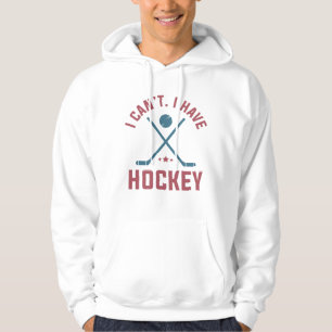 Ik kan geen ockey hebben hoodie