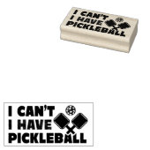 Ik kan geen Pickleball hebben Rubberstempel (Gestempeld)