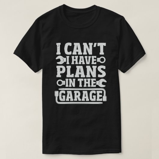 Ik kan geen plannen hebben in de Garage Funny mech T-shirt (Design voorkant)