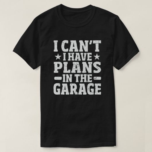 Ik kan geen plannen hebben in de Garage Funny mech T-shirt (Design voorkant)