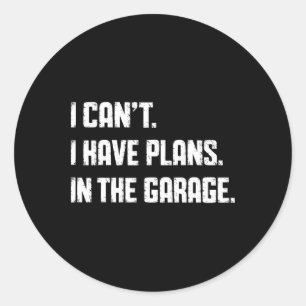 Ik kan geen plannen hebben in de garagevaders dag ronde sticker