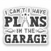 Ik kan geen plannen hebben in het grappige mechani sticker (Voorkant)