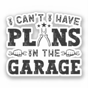 Ik kan geen plannen hebben in het grappige mechani sticker