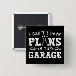 Ik kan geen plannen hebben in het grappige mechani vierkante button 5,1 cm