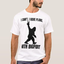 Ik kan geen plannen hebben met Bigfoot