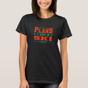 Ik kan geen plannen hebben skileraar H T-shirt