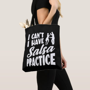 Ik kan geen salsa oefenen met latin dansen salsa tote bag