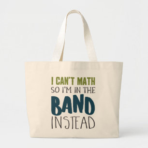 Ik kan geen Wiskunde, dus ik zit in de band Grote Tote Bag