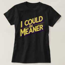Ik Kan Gemener Sarcastisch Zijn T-shirt