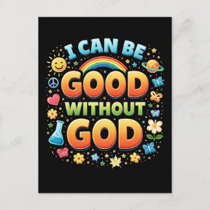 Ik kan goed zijn zonder God Briefkaart