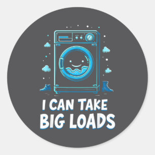 Ik kan grote ladingen aan Grappige wasdag wasmachi Ronde Sticker