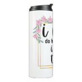 Ik kan harde dingen doen (azalea's) thermosbeker (Gedraaid links)