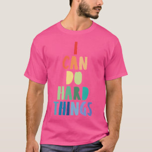 Ik kan harde dingen doen Printable Wall Art Inspir T-shirt