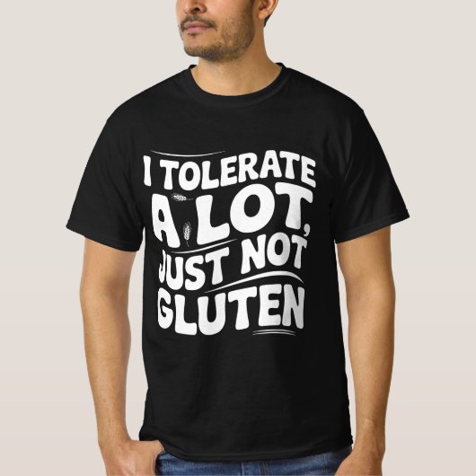 Ik kan heel veel, maar geen gluten verdragen t-shirt (Voorkant)