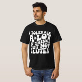 Ik kan heel veel, maar geen gluten verdragen t-shirt (Voorkant volledig)