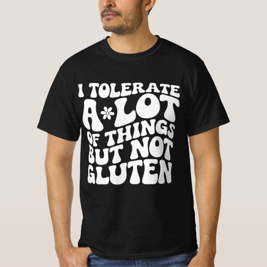 Ik kan heel veel, maar geen gluten verdragen t-shirt (Voorkant)