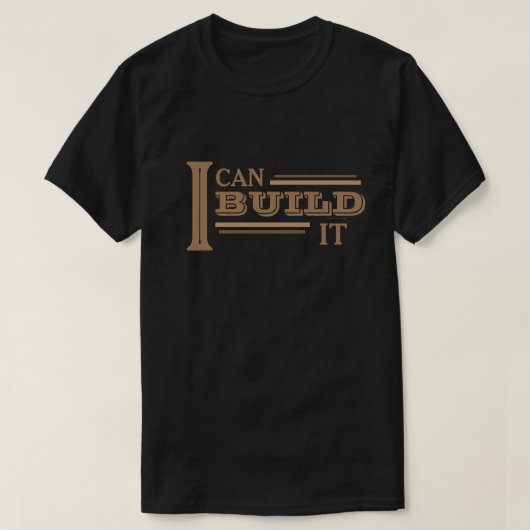 Ik Kan Het Bouwen T-Shirt (Design voorkant)