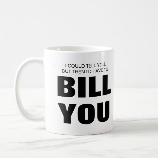 Ik kan het je vertellen, maar ik moet je betalen koffiemok (Links)