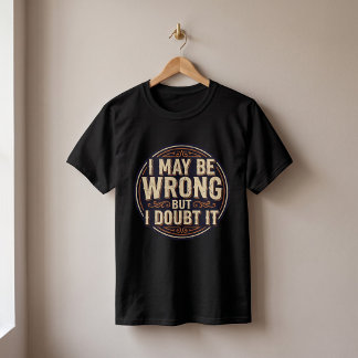 Ik kan het mis hebben, maar ik betwijfel het Grapp T-shirt