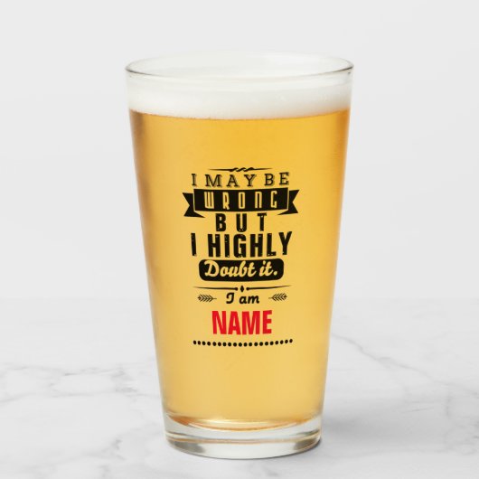 Ik kan het mis hebben, maar ik betwijfel het ten z glas (Voorkant gevuld)