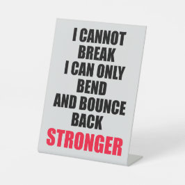 Ik kan het Motivatie bureauteken niet verbreken Reclamebord Met Voetstuk