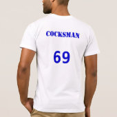 Ik kan het niet helpen dat ik een COCKSMAN ben! T-shirt (Achterkant)
