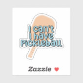 Ik kan het niet, ik heb pickleball | Pickleball Pa Sticker (Vel)