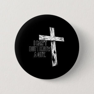 Ik Kan Het Niet Maar Ik Ken Een Goede Man Jezus Ch Ronde Button 5,7 Cm