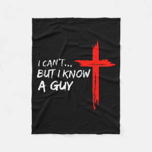 Ik Kan Het Niet Maar Ik Ken Een Kerel Cross Christ Fleece Deken