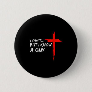 Ik Kan Het Niet Maar Ik Ken Een Kerel Cross Christ Ronde Button 5,7 Cm