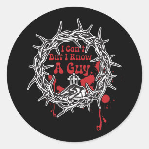 Ik kan het niet, maar ik ken een kerel Jezus geloo Ronde Sticker