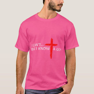 Ik kan het niet, maar ik ken een man Jezus kruis g T-shirt