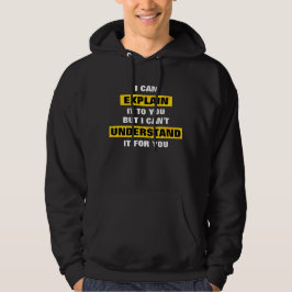 Ik kan het u uitleggen - Mannen Hoodie