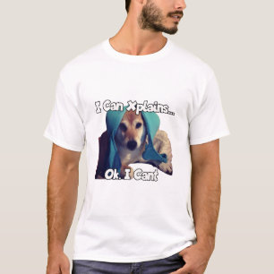 Ik kan het uitleggen... Oké. Dat kan ik niet. T-shirt