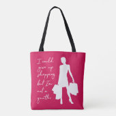 Ik kan het winkelen opgeven, maar... Tas (Achterkant)