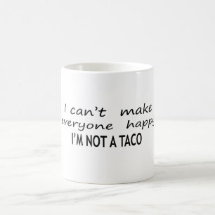 Ik kan iedereen gelukkig maken, niet een Taco Koffiemok