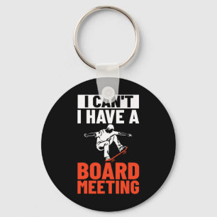 Ik Kan Ik Een Bestuursvergadering Skateboard Hebbe Sleutelhanger