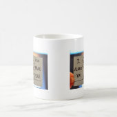 Ik kan je altijd laten glimlachen koffiemok (Center)