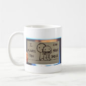 Ik kan je altijd laten glimlachen koffiemok (Links)