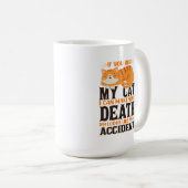 Ik kan je dood maken als je m'n kat doet. koffiemok (Voorkant rechts)