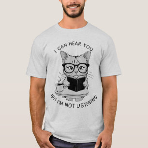 Ik kan je horen, maar ik luister niet naar grappig t-shirt