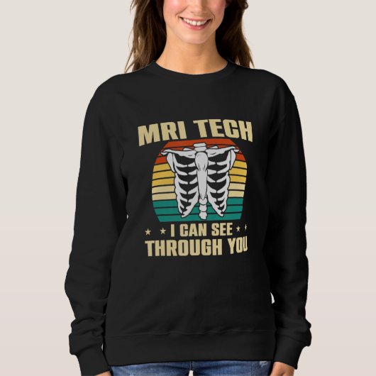 Ik kan je MRI-technoloog MRI Tech zien Trui (Voorkant)
