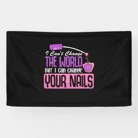 Ik Kan Je Nagels Veranderen Spandoek (Horizontaal)
