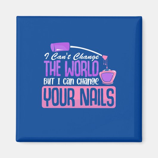 Ik kan je nagels wijzigen magneet (Voorkant)